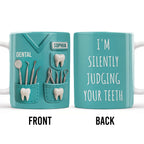 I'm Silently Judging Your Teeth