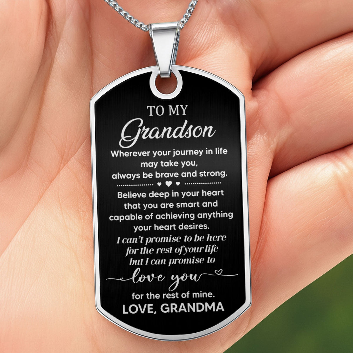 Wherever Your Journey In Life May Take You, Always Be Brave And Strong, Dog Tag - Personalized Custom Dog Tag Necklace - GSN005_DTNECK
