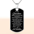 Wherever Your Journey In Life May Take You, Always Be Brave And Strong, Dog Tag - Personalized Custom Dog Tag Necklace - GSN005_DTNECK