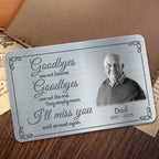 Goodbyes Are Not Forever, Portrait, Memorial Aluminum Wallet Card