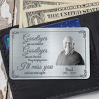 Goodbyes Are Not Forever, Portrait, Memorial Aluminum Wallet Card