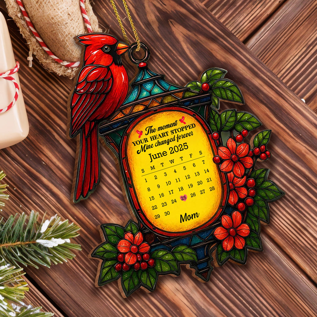 The Moment Your Heart Stopped, Mine Changed Forever Cardinal Ornament