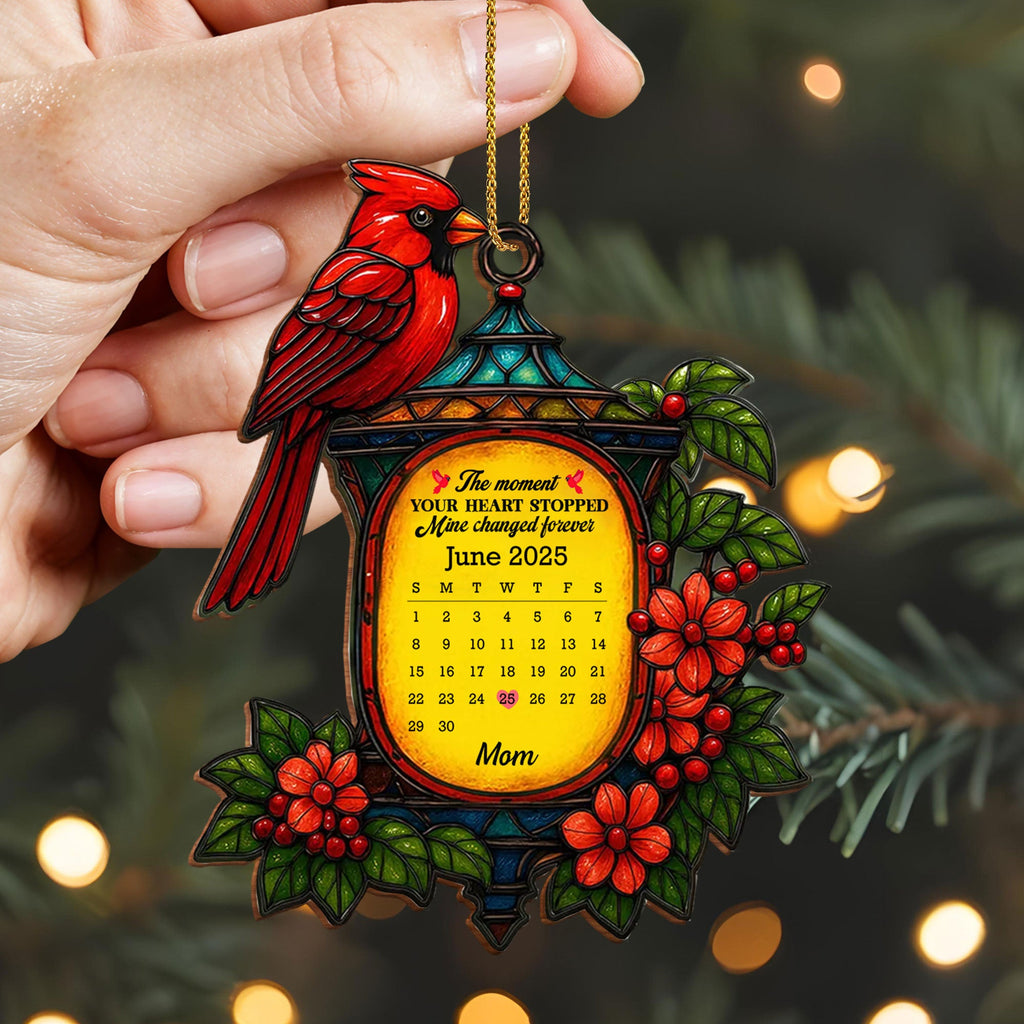 The Moment Your Heart Stopped, Mine Changed Forever Cardinal Ornament