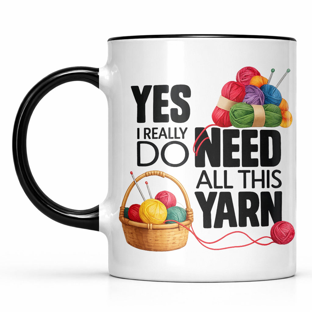 Yes I Really Do Need All This Yarn
