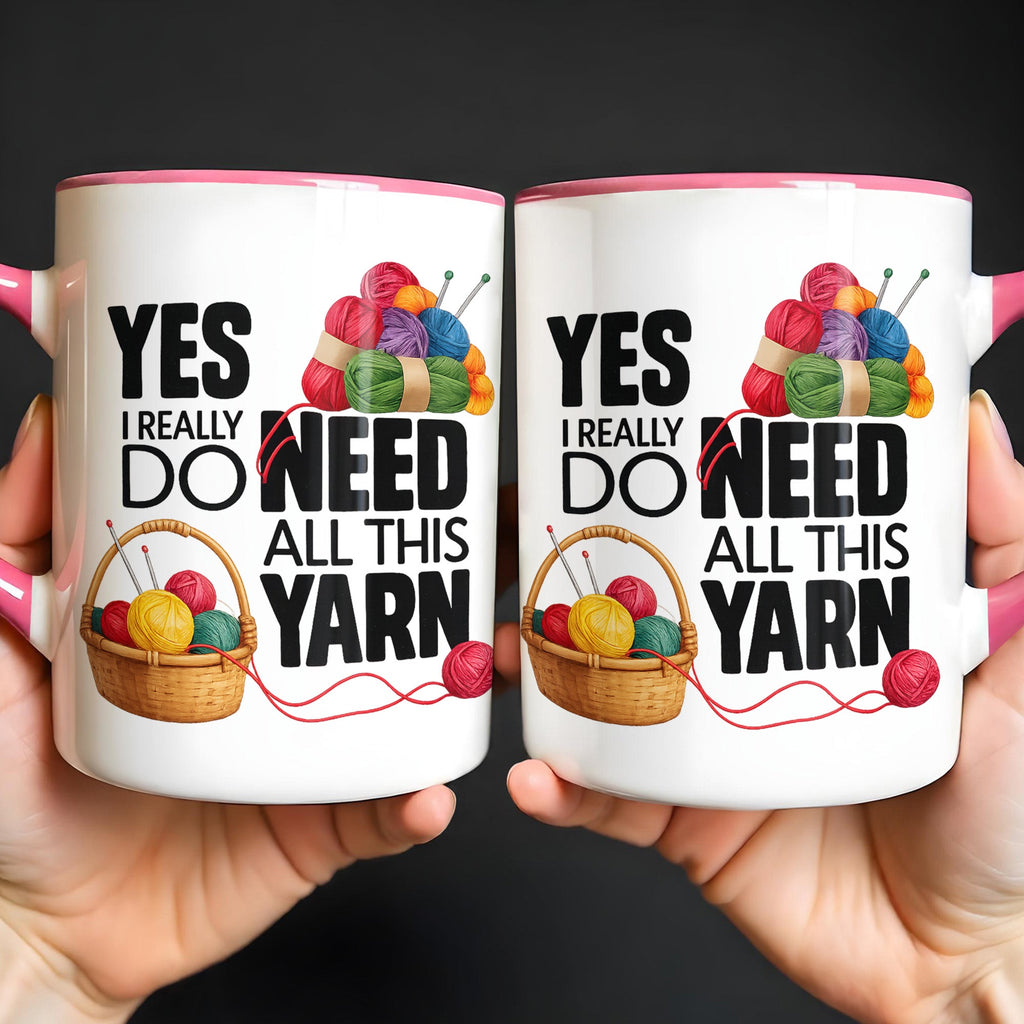 Yes I Really Do Need All This Yarn