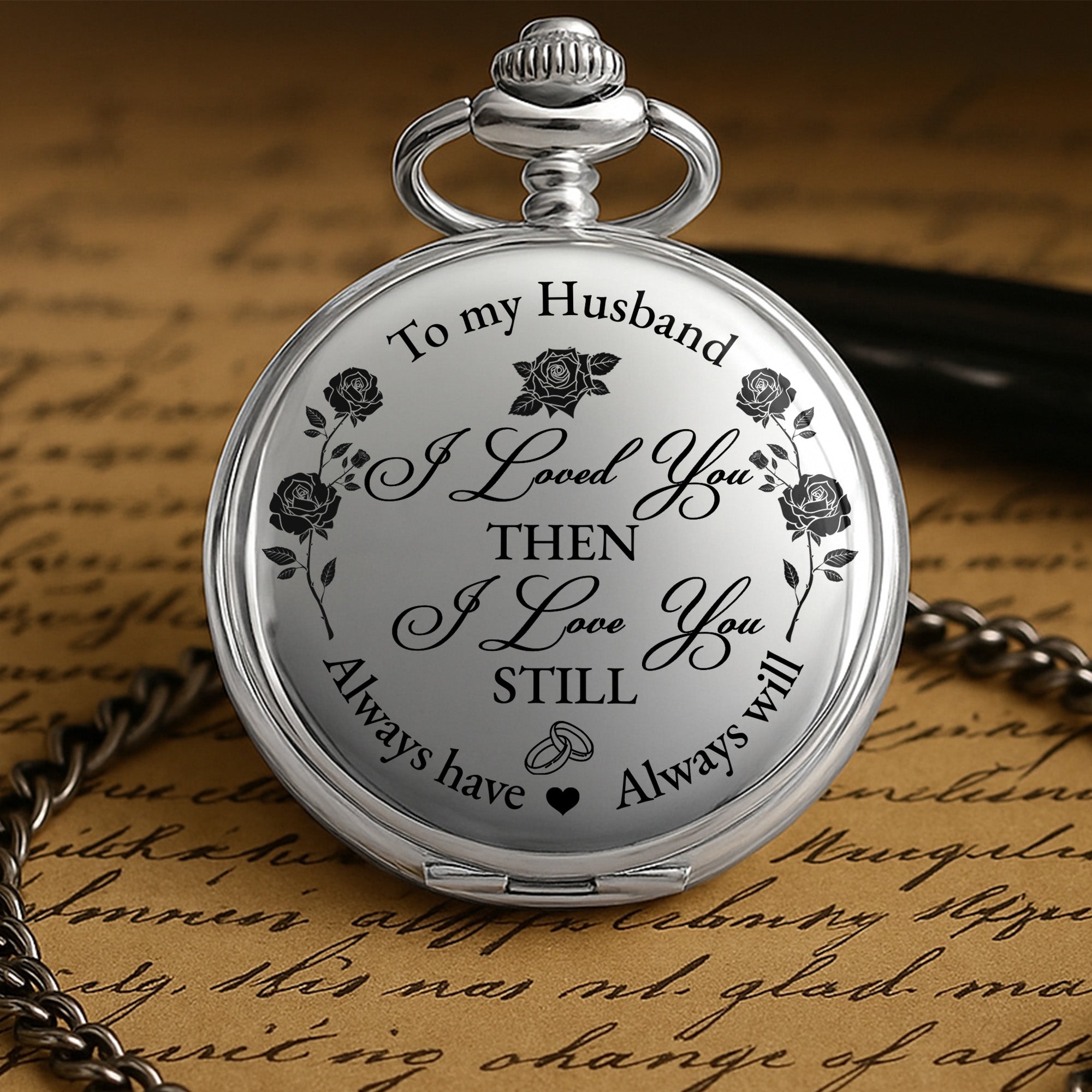 To My Husband, I Loved You Then, Roses and Hearts - Personalized Silver Plated Pocket Watch - HSB045_SWATCH