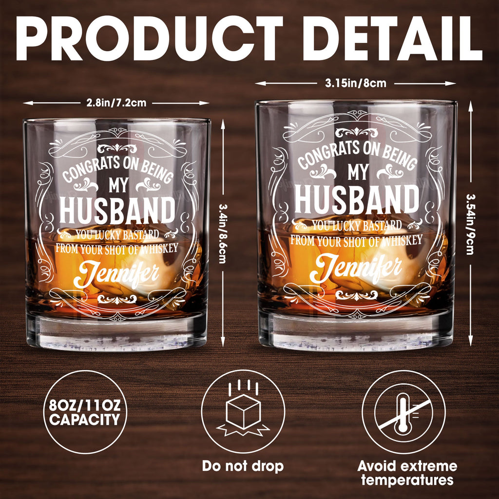Congrats On Being My Husband, Lucky Bastard, Whiskey