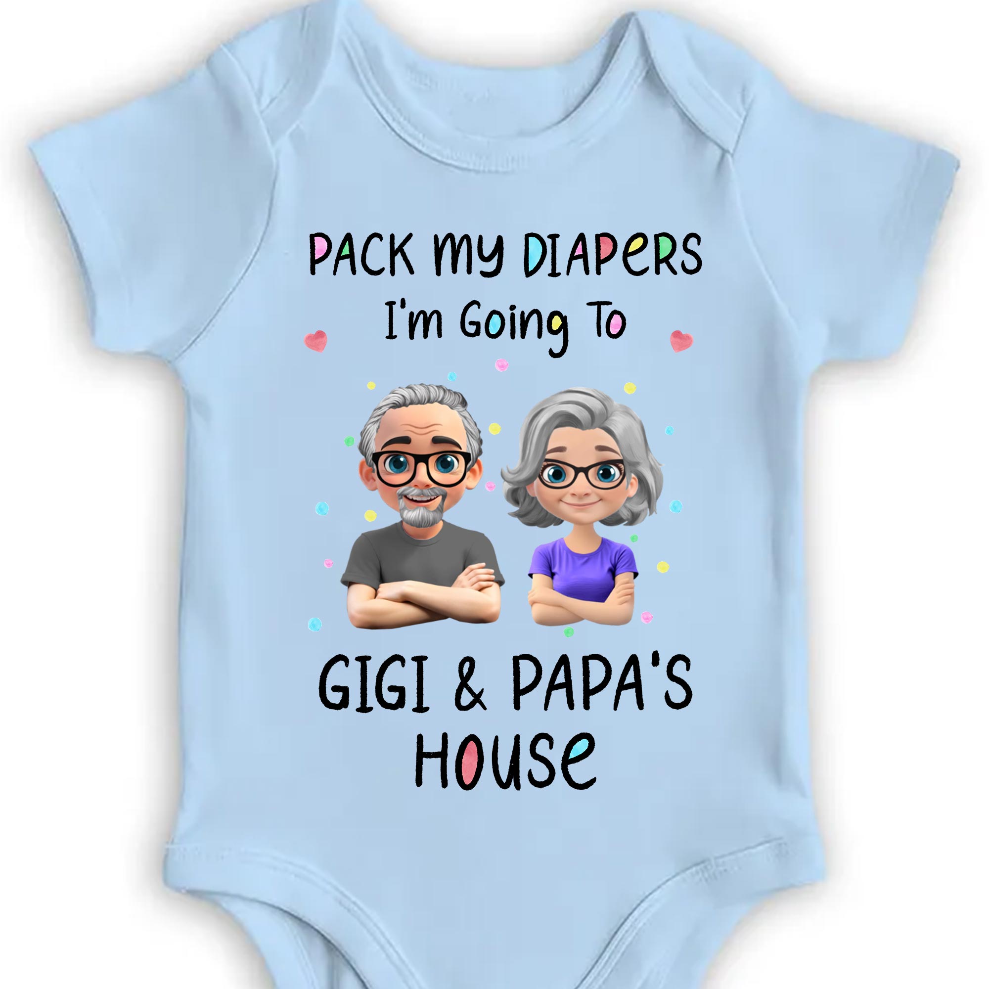Pack My Diapers Going To Gigi & Papa's House