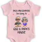 Pack My Diapers Going To Gigi & Papa's House