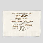 You Are Doing Great Job Mommy, Happy Our 1st Christmas Together