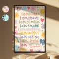 I Am Kind, Brave, Strong, Smart, Postive Affirmations Poster