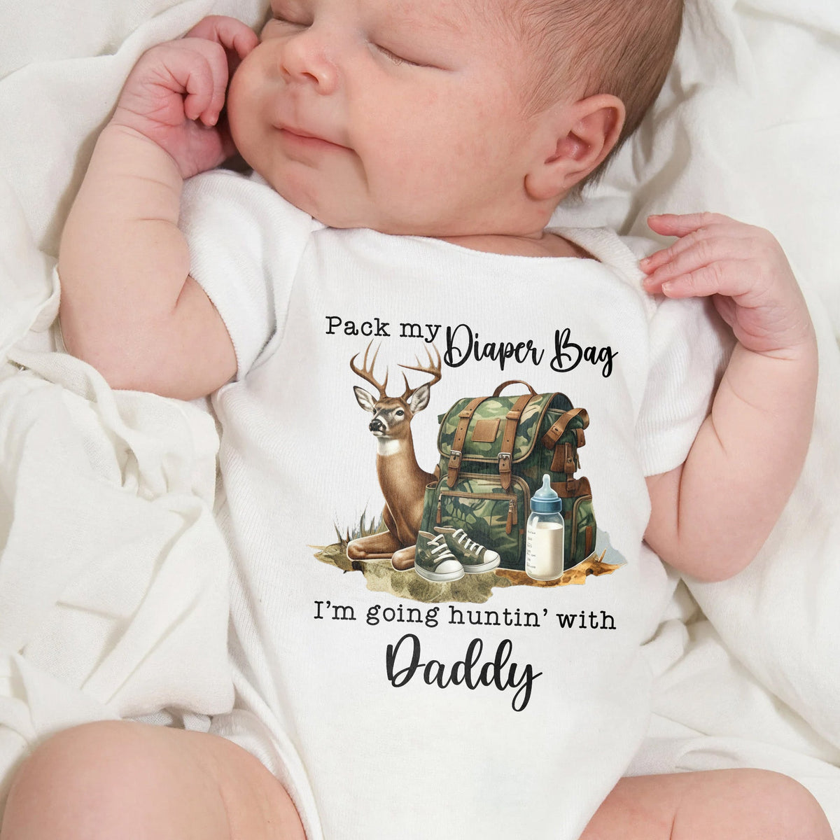 Pack My Diaper Bag Going Huntin With Daddy Deer And Camo Backpack