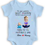 Celebrate Her First Mother's Day: "Best Mommy" Custom Onesie - To the World's Best Mommy, Thank You For Wiping My Bum and Stuff, Mom and Baby