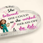She Believed She Could So She Worked Her Ass Off & She Did, Nurse and Medical Tools