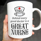 Behind Every Good Doctor Is A Great Nurse, Nurse Cap and Mask