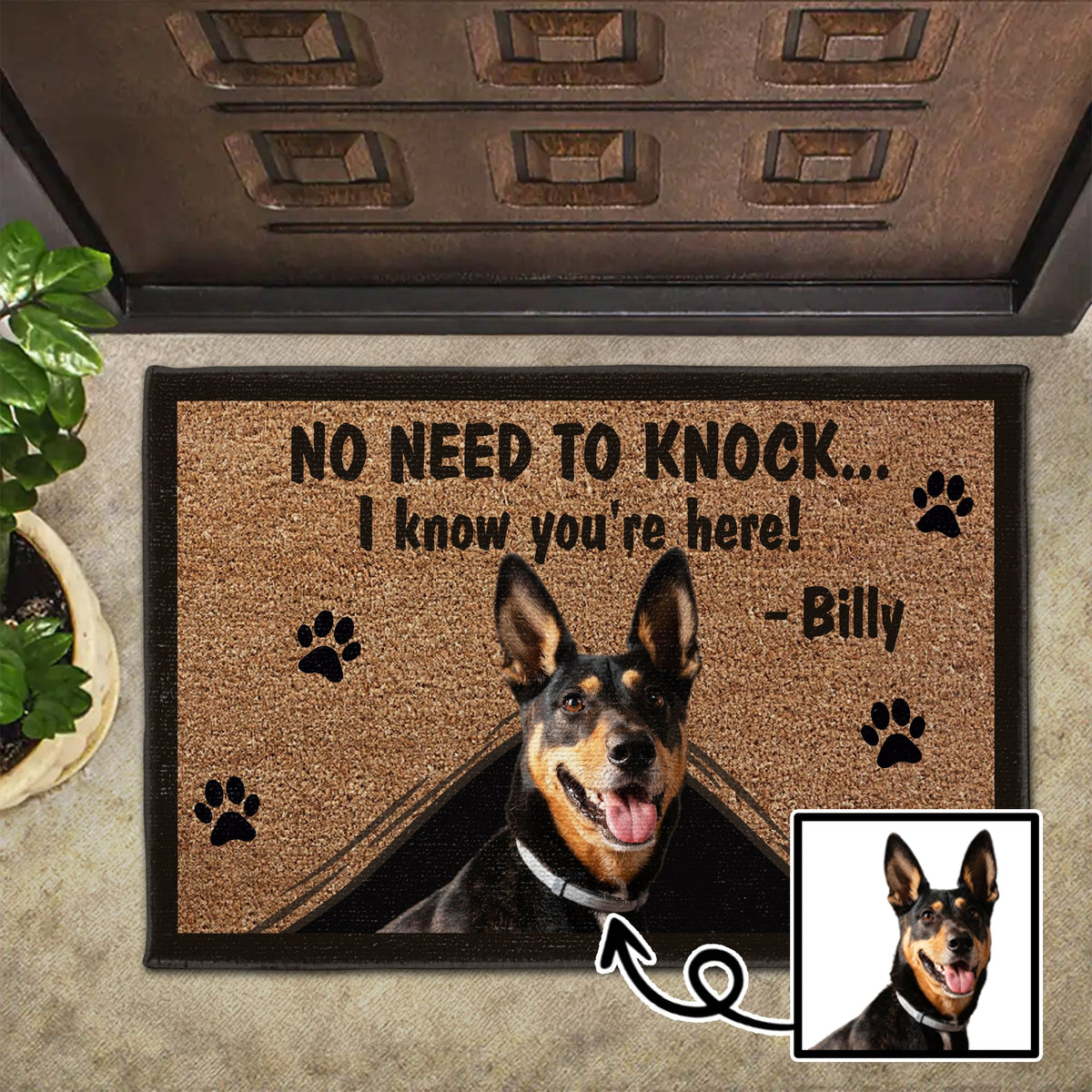 No Need To Knock I Know You're Here Dog Doormat - Personalized Custom Doormat - PET107_DRM