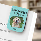 You Pawed Here, Bookmark With Dog and Paws - Personalized Custom Leather Bookmark - PET117_LBMARK
