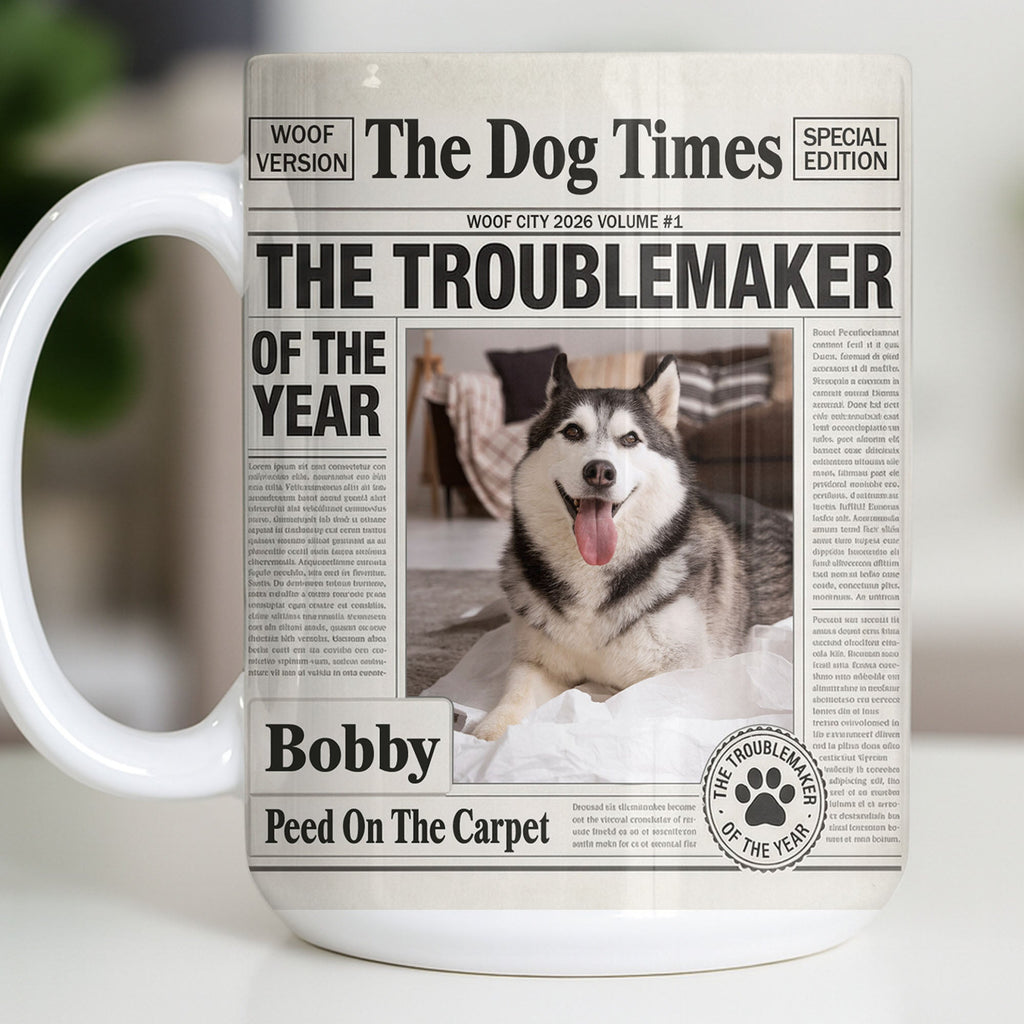 The Troublemaker Of The Year Dog Coffee Mug
