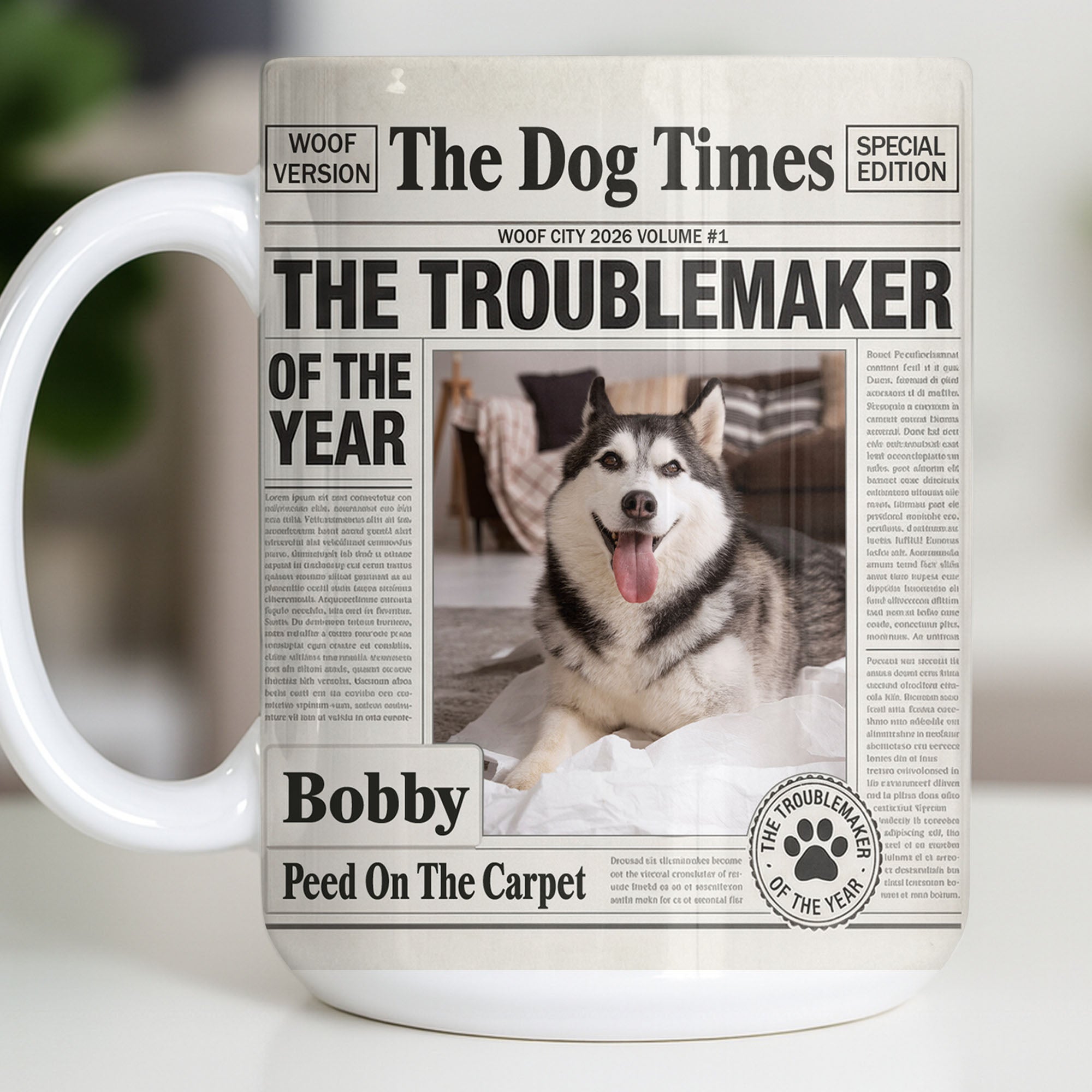 The Troublemaker Of The Year Dog Coffee Mug