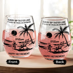 Every Sip Tastes Like It's Not My Problem Anymore Tropical Beach Retirement