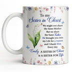 To My Sister In Christ Flower And Butterfly Floral Gift