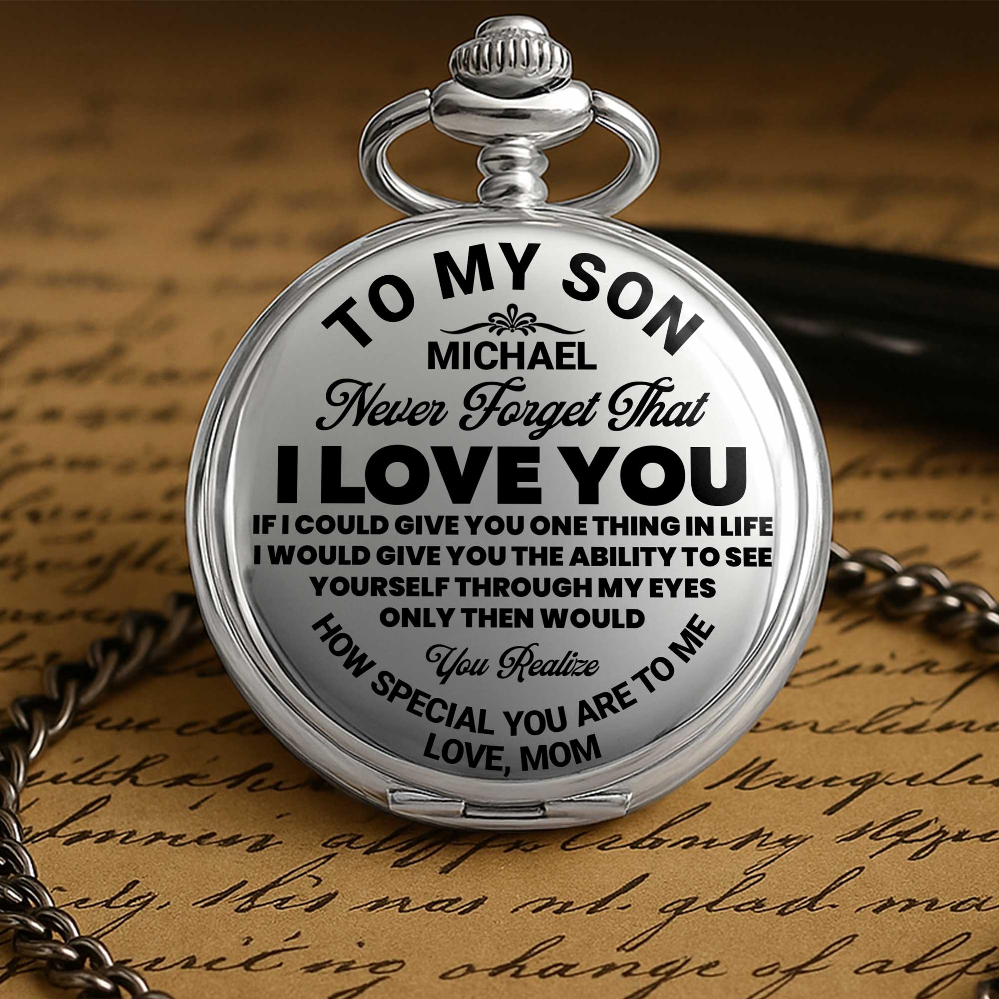 To My Son, Never Forget That, I Love You