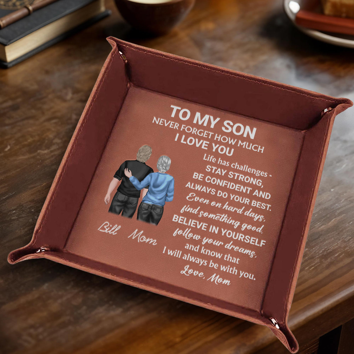 To My Son, Never Forget How Much I Love You