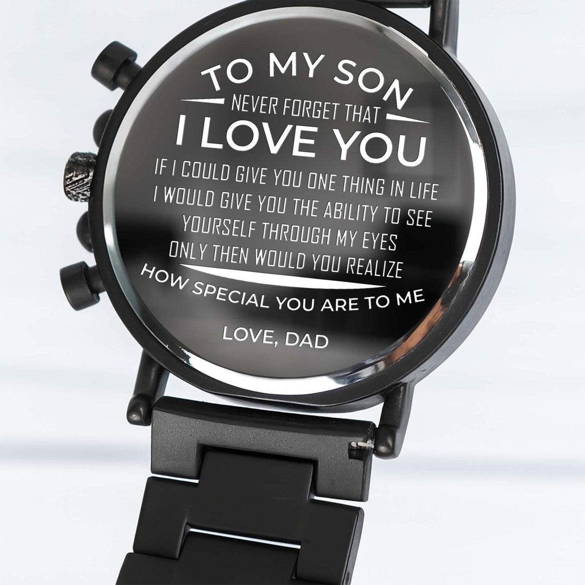 To My Son, Never Forget That I Love You