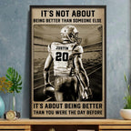 Being Better Than You Were Yesterday, Football Player