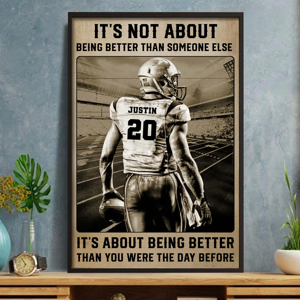 Being Better Than You Were Yesterday, Football Player