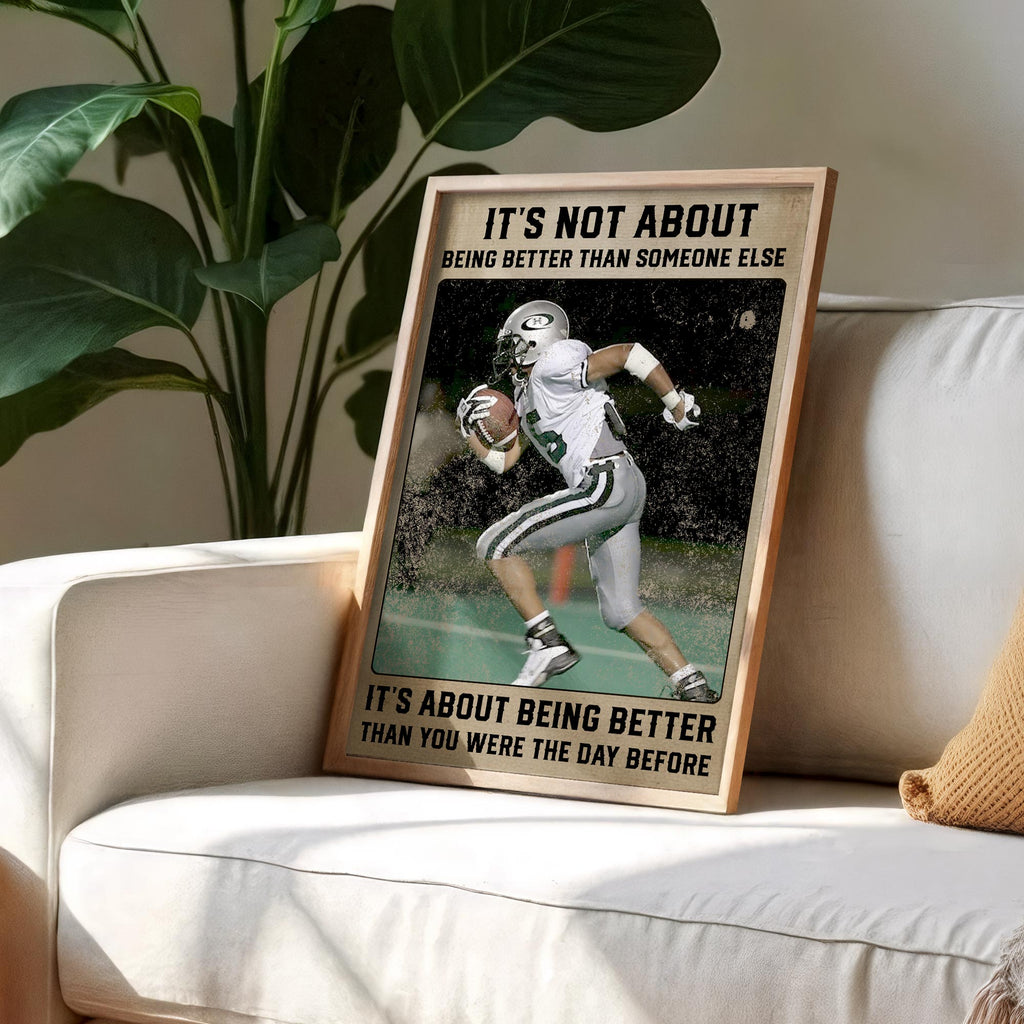 Being Better Than You Were Yesterday, Football Player