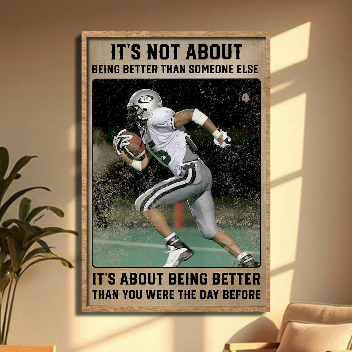 Being Better Than You Were Yesterday, Football Player