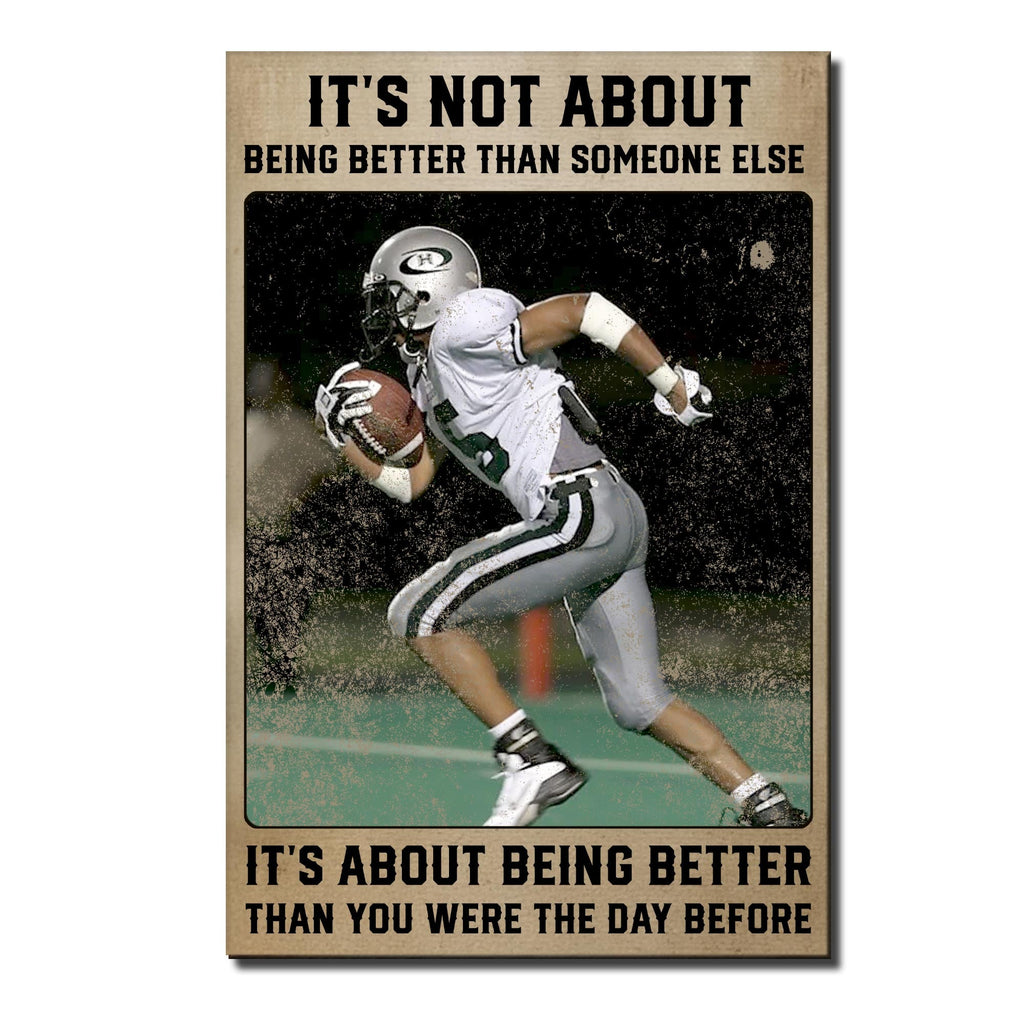Being Better Than You Were Yesterday, Football Player
