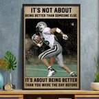 Being Better Than You Were Yesterday, Football Player