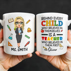 Behind Every Child Who Believes In Themselves, Teacher Appreciation