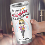 It Takes a Big Heart To Shape Little Minds, Cartoon Teacher Design