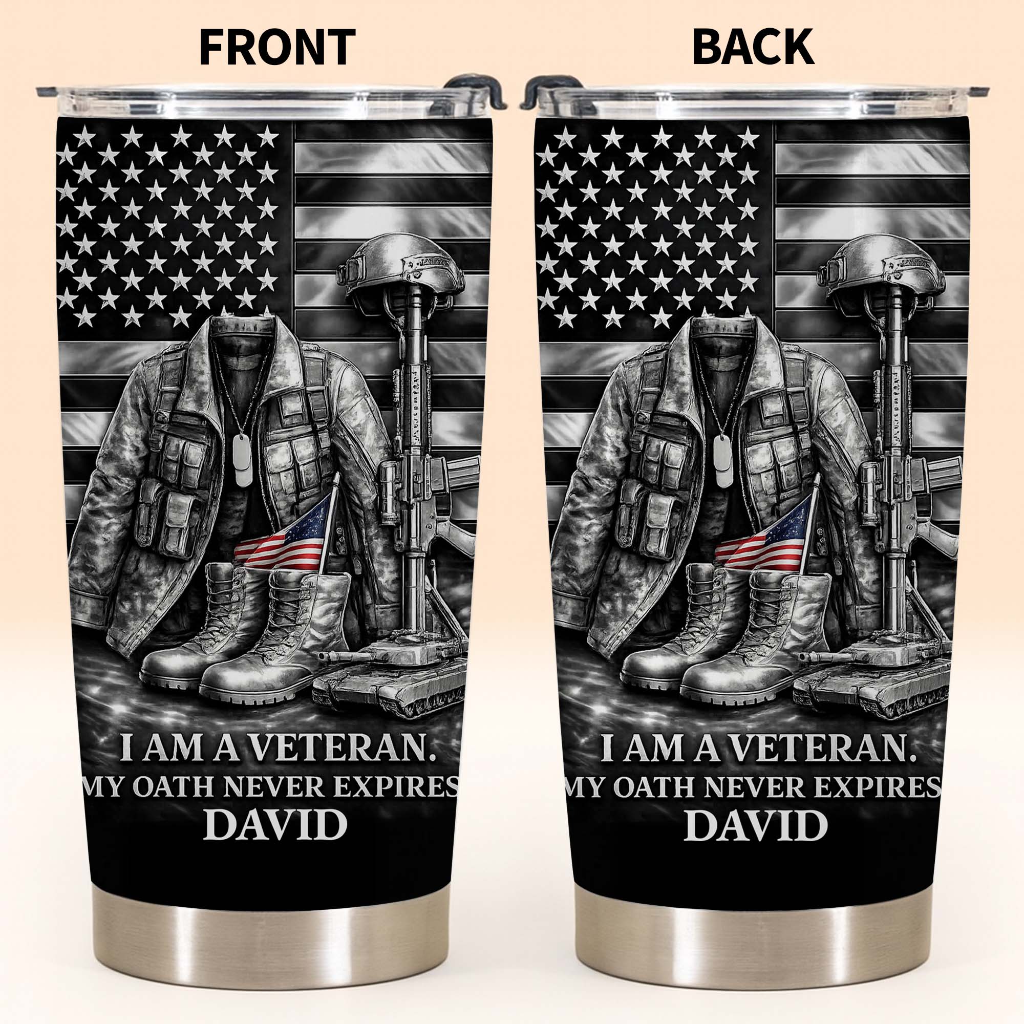 I Am A Veteran, My Oath Never Expires, Military Essentials