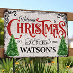 Welcome To Christmas At The Watson's With Christmas Trees - Personalized Metal Sign - XMAS017_MSIGN