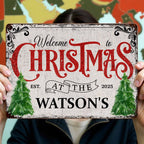 Welcome To Christmas At The Watson's With Christmas Trees - Personalized Metal Sign - XMAS017_MSIGN