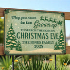 May You Never Be Too Grown Up To Search The Skies On Christmas Eve
