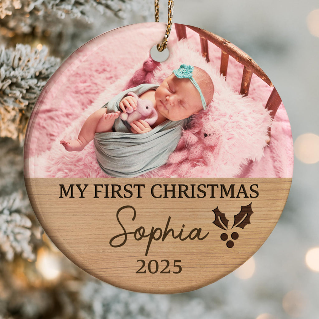 My First Christmas Holly And Wood Design - Personalized Custom Ceramic Ornament With Round Shape - XMAS193_RCE