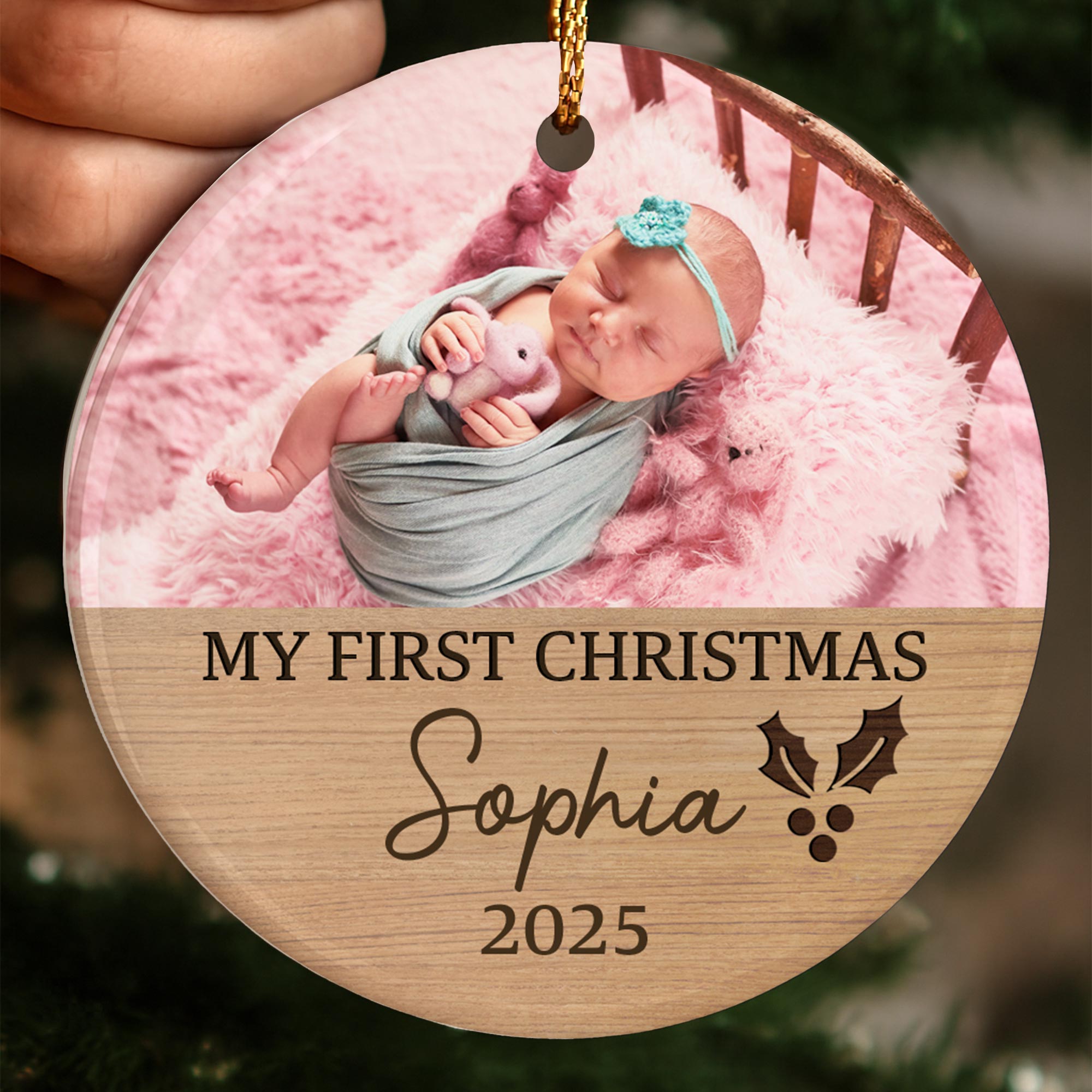 My First Christmas Holly And Wood Design - Personalized Custom Ceramic Ornament With Round Shape - XMAS193_RCE